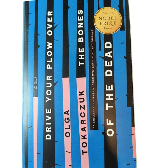 Barnes & Noble Other - Drive Your Plow Over the Bones of the Dead by Olga Tokarczuk | Paperback